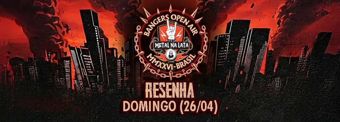 Bangers Open Air – Memorial da América Latina, São Paulo/SP (26/04/2026)