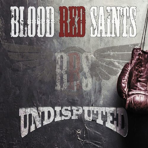 Blood Red Saints_Undisputed