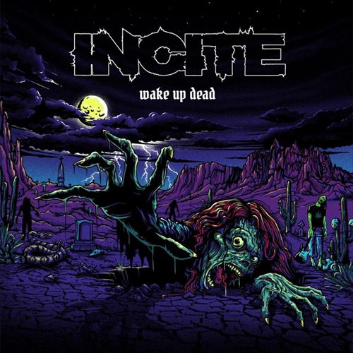 Incite-Wake-Up-Dead-2022-album