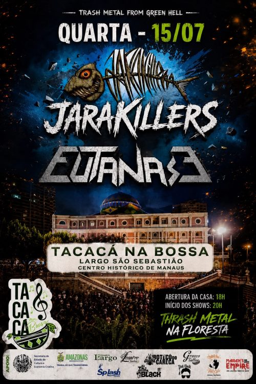 Jarakillers Tacaca Na Bossa julho 2026