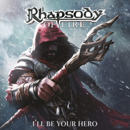 Rhapsody of Fire - I'll Be Your Hero